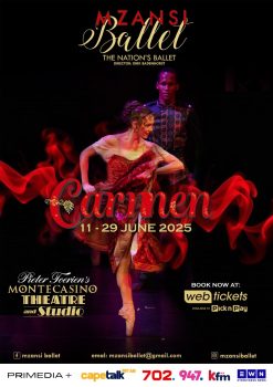 Mzansi Ballet Presents CARMEN – Return Season – Jo’Burg 2025