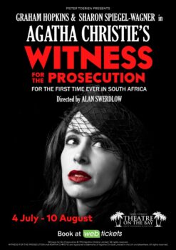 Agatha Christie’s WITNESS FOR THE PROSECUTION – Jo’burg & Cape Town 2024