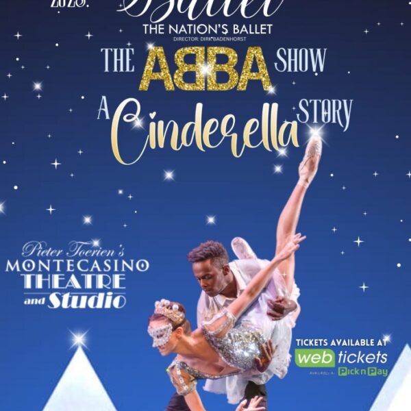 Mzansi Ballet's The ABBA Show A Cinderella Story (JHB)